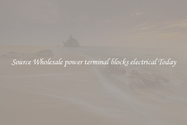 Source Wholesale power terminal blocks electrical Today