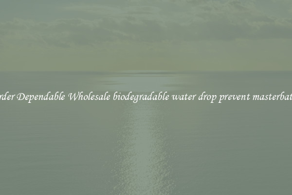 Order Dependable Wholesale biodegradable water drop prevent masterbatch