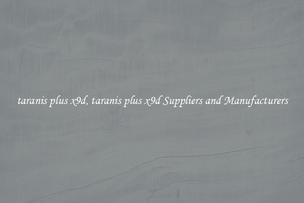 taranis plus x9d, taranis plus x9d Suppliers and Manufacturers